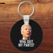 Who My Pants - Anti Joe Biden Tee - Funny Conserva Sleutelhanger (Voorkant)