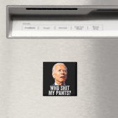 Who My Pants, Funny Anti Joe Biden, Conservative M Magneet (Insitu (Vaatwasser))