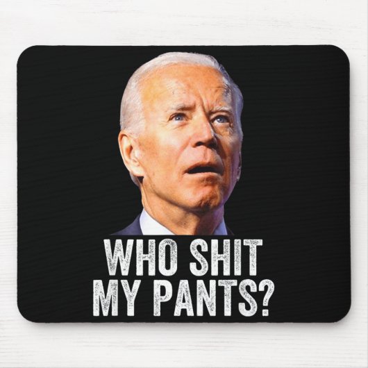 Who My Pants, Funny Anti Joe Biden, Conservative M Muismat (Voorkant)