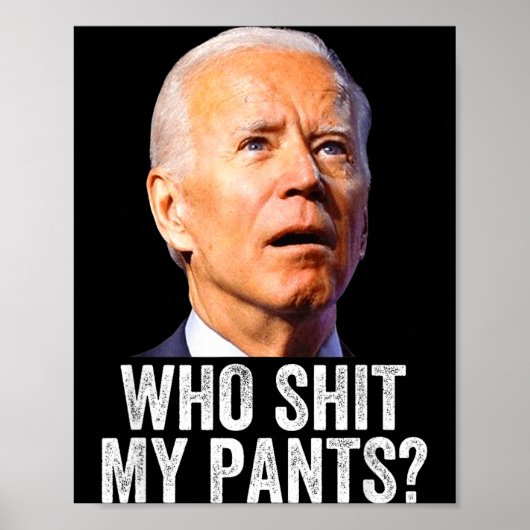 Who My Pants, Funny Anti Joe Biden, Conservative M Poster (Voorkant)