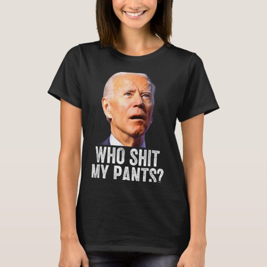 Who My Pants, Funny Anti Joe Biden, Conservative M T-shirt (Voorkant)