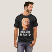 Who My Pants, Funny Anti Joe Biden, Conservative M T-shirt (Voorkant volledig)