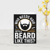 Who Needs Hair With A Beard Like This Men With Bea Kaart (Gele Bloem)