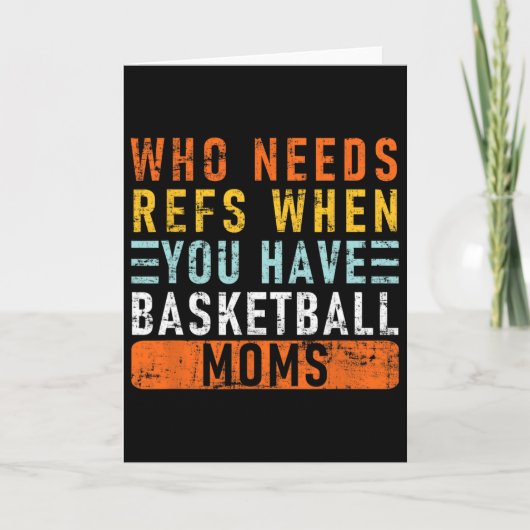 Who Needs Refs When You Have Sketll Moms - Sketll  Kaart (Voorkant)