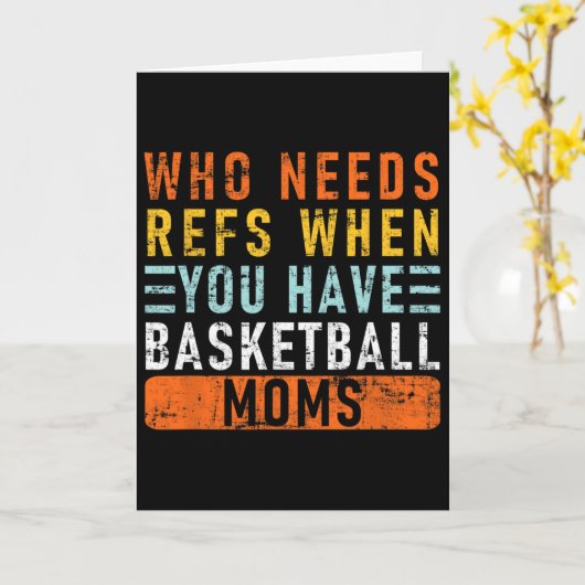 Who Needs Refs When You Have Sketll Moms - Sketll Kaart (Gele Bloem)