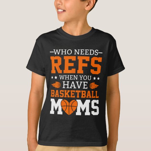 Who Needs Refs When You Have Sketll Moms  T-shirt (Voorkant)