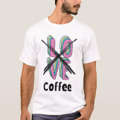Who needs romance when you’ve got caffeine? t-shirt (Voorkant)