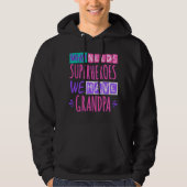 Who needs superheroes we have grandpa hoodie (Voorkant)