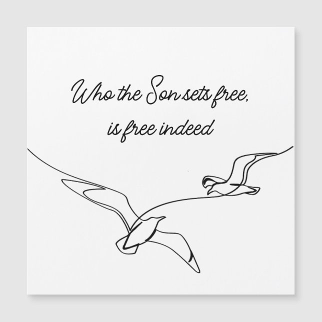 Who the Son sets Free Is Free Indeed Bible Verse (Voorkant)
