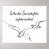Who the Son sets Free Is Free Indeed Bible Verse Poster (Voorkant)