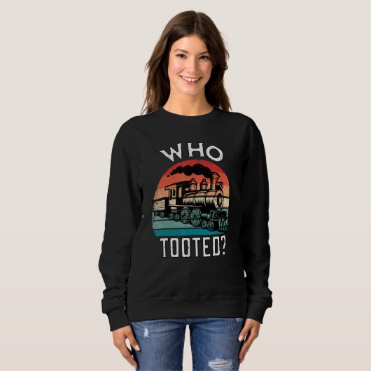Who Tooted Funny Retro Train Lover Gift Model Rail Trui (Voorkant volledig)