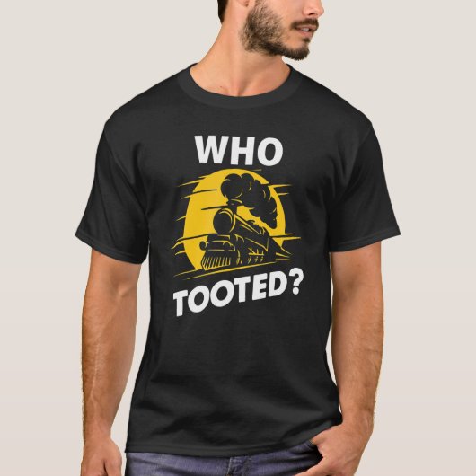 Who Tooted Train Cute Model Railroad Conductor T-shirt (Voorkant)