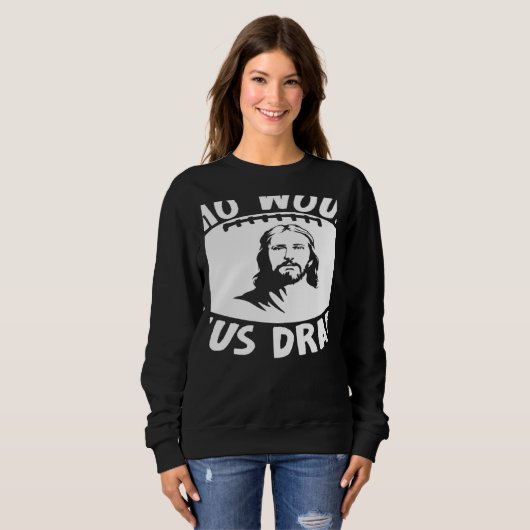 Who Would Jesus Draft  Fantasy Football Draft Trui (Voorkant volledig)