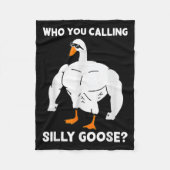 Who You Calling Silly Goose Funny Gym Meme  Fleece Deken (Voorkant)
