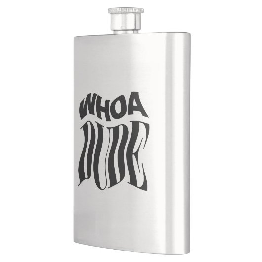 Whoa Dude Warped Typographic Flacon (Links)