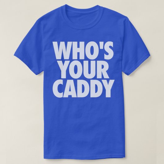 WHOE JE KADDY DADDY GOLFER T-SHIRT (Design voorkant)