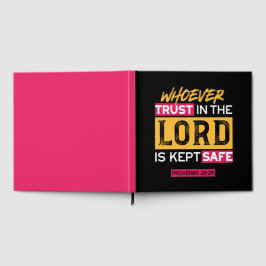 Whoever Trusts in the Lord Is Kept Safe Quote Gastenboek