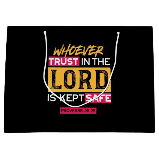Whoever Trusts in the Lord Is Kept Safe Quote Groot Cadeauzakje (Voorkant)