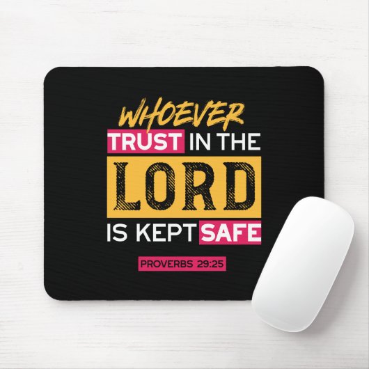 Whoever Trusts in the Lord Is Kept Safe Quote Muismat (Met muis)