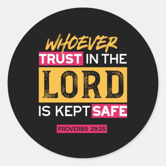 Whoever Trusts in the Lord Is Kept Safe Quote Ronde Sticker (Voorkant)
