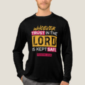 Whoever Trusts in the Lord Is Kept Safe Quote Tri-Blend Shirt (Voorkant volledig)