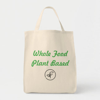 Whole Food Plant gebaseerd veganistisch Tote Bag