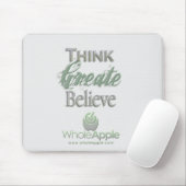 WholeApple Think-Creëer-Believe Mousepad Muismat (Met muis)