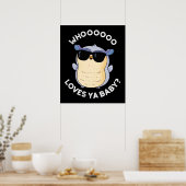 Whooo Loves Ya Baby Funny Owl Pun Dark BG Poster (Keuken)
