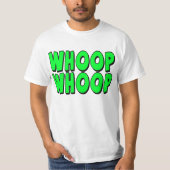 Whoop Whoop T-shirt (Voorkant)