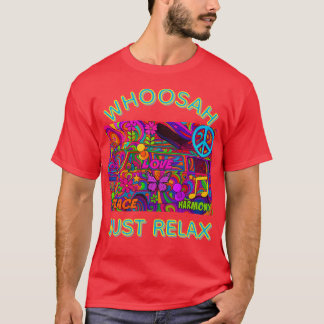 Whoosh gewoon ontspannen t-shirt