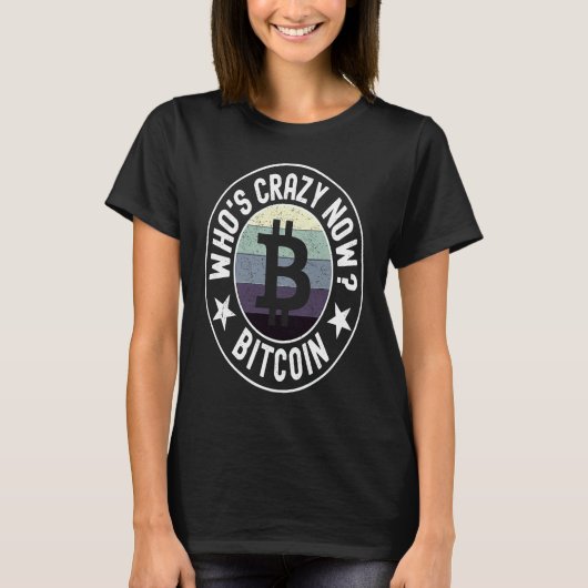 Who's Crazy Nu  Crytocurrency Blockchain T-shirt (Voorkant)
