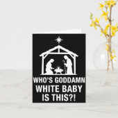Who's God White Baby Is This Nativity Scene Christ Kaart (Gele Bloem)