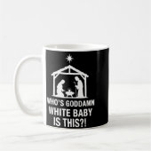 Who's God White Baby Is This Nativity Scene Christ Koffiemok (Links)
