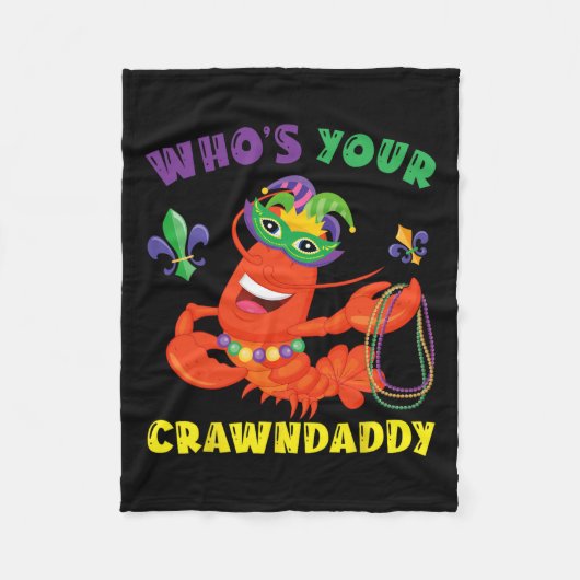 Whos Uw Crawdaddy Crawfish Grappig Mardi Gras Gift Fleece Deken (Voorkant)