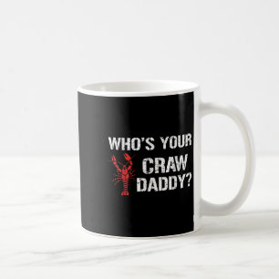 Whos Your Craw Daddy Crawfish Kook Grappige Cajun Koffiemok