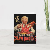 Whos Your Crawdaddy Crawfish Funny Cajun Kook Seaf Kaart (Voorkant)