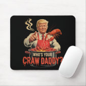 Whos Your Crawdaddy Crawfish Funny Cajun Kook Seaf Muismat (Met muis)