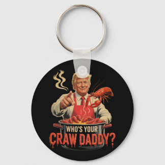 Whos Your Crawdaddy Crawfish Funny Cajun Kook Seaf Sleutelhanger
