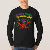 Whos Your Crawdaddy Crawfish Jester Beads Funny Ma T-shirt (Voorkant)