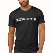 #Whos YourDad hashtag tshirt
