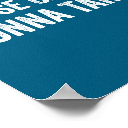 Whose Car We Gonna Take_ Funny Quote Poster (Hoek)