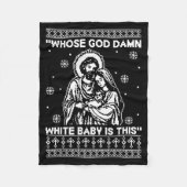 Whose God White Baby Is This Funny Christmas  Fleece Deken (Voorkant)