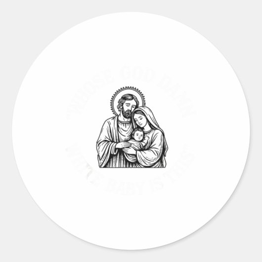Whose God White Baby Is This Funny Christmas Ronde Sticker (Voorkant)