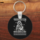 Whose God White Baby Is This Funny Christmas Sleutelhanger (Voorkant)