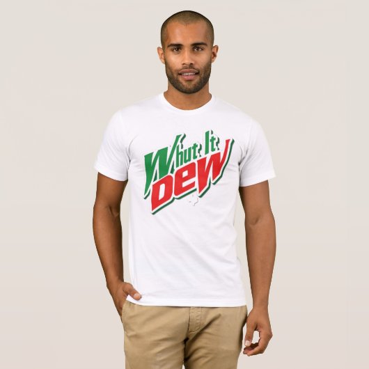 Whut het Dew T-shirt (Voorkant volledig)