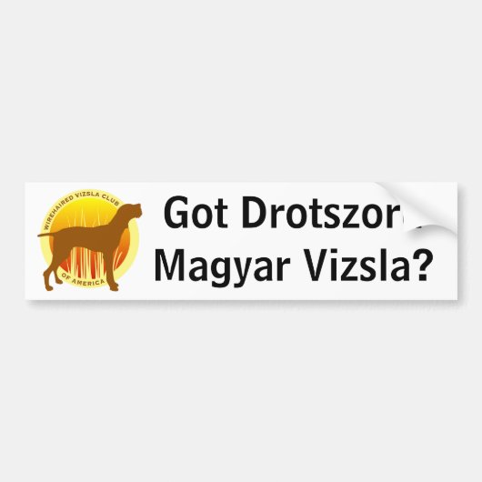 WHVCA heeft Drotszoru...? Bumpersticker (Voorkant)
