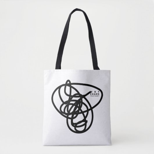 WHY CHAOS. THATS ART. TOTE BAG (Voorkant)