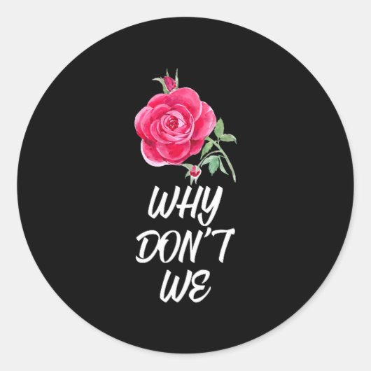 Why Dont We Rose  Ronde Sticker (Voorkant)