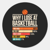 Why I Always Miss Funny Chart Basketball Hoop Ronde Sticker (Voorkant)