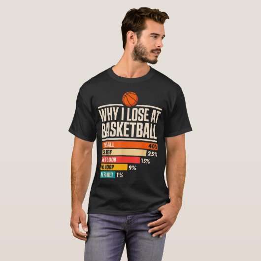 Why I Always Miss Funny Chart Basketball Hoop T-shirt (Voorkant volledig)